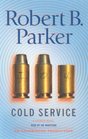 Cold Service (Spenser, Bk 32) (Audio Cassette) (Unabridged)