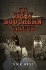 The Great Southern Circus THE ADVENTURE OF A LIFETIME