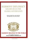 Harmony Diplomacy Golden Rule For Global Governance