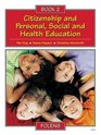 Citizenship and Personal Social and Health Education Pupil Book Bk 2