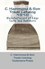 C Hammond  Son Trade Catalogue 1910 Manufacturers of Edge Tools and Hammers