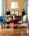 The Comfortable Home How to Invest in Your Nest and Live Well for Less