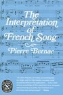 The Interpretation of French Song (Norton Library)