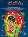 Jingle Bell Jukebox    The Flip Side A Presentation of Holiday Hits Arranged for 2Part Voices