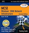 MCSE/MCSA Training Guide  Windows 2000 Network Infrastructure Second Edition