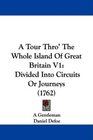 A Tour Thro' The Whole Island Of Great Britain V1 Divided Into Circuits Or Journeys