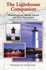 The Lighthouse Companion For Massachusetts Rhode Island And New Hampshire