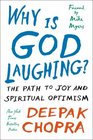 Why is God Laughing The Path to Joy and Spiritual Optimism