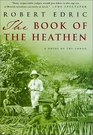 The Book of the Heathen A Novel of the Congo