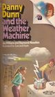 Danny Dunn and the Weather MacHine 10