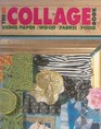 The Collage Book Using Paper Wood Fabric and Food