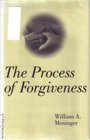 The Process of Forgiveness