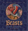 Beasts Factual and Fantastic (The Medieval Imagination)