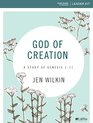 God of Creation  Leader Kit A Study of Genesis 111