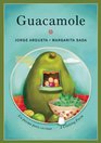 Guacamole Un poema para cocinar / A Cooking Poem