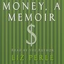 Money a Memoir Women Emotions And Cash
