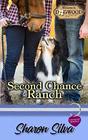 Second Chance Ranch A Dogwood Sweet Romance