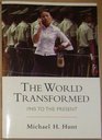World Transformed  World Tranformed Documentary Reader 1945 to the Present