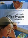 Microsoft Official Academic Course Microsoft Office 2003