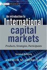 An Introduction to International Capital Markets Products Strategies Participants