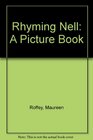 Rhyming Nell A Picture Book