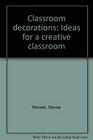 Classroom decorations Ideas for a creative classroom