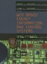 Web Based Energy Information and Control Systems Case Studies and Applications