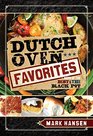 Dutch Oven Favorites More of the Best from the Black Pot