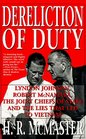 Dereliction of Duty  Johnson McNamara the Joint Chiefs of Staff and the Lies That Led to Vietnam