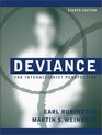 Deviance The Interactionist Perspective