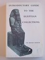 Introductory Guide to the Egyptian Collections The British Museum
