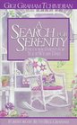 A Search for Serenity Encouragement for Your Weary Days