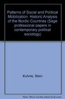 Patterns of Social and Political Mobilization Historic Analysis of the Nordic Countries