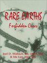 Rare Earth Forbidden Cures