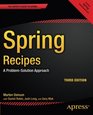 Spring Recipes A ProblemSolution Approach