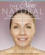 The New Natural Your Ultimate Guide to CuttingEdge Age Reversal