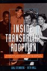 Inside Transracial Adoption StrengthBased CultureSensitizing Parenting Strategies for Intercounty or Domestic Adoptive Families that Don't Match