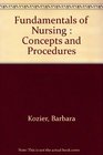 Fundamentals of Nursing  Concepts and Procedures