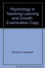 Psychology in Teaching Learning and Growth Examination Copy
