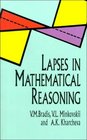 Lapses in Mathematical Reasoning