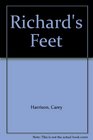 Richard's Feet