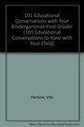 101 Educational Conversations With Your Kindergartner1St Grader