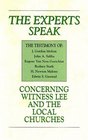 The Experts Speak Concerning Witness Lee and the Local Churches