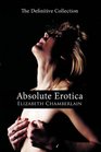 Absolute Erotica: The Definitive Collection