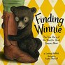 Finding Winnie The True Story of the World's Most Famous Bear