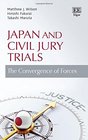 Japan and Civil Jury Trials The Convergence of Forces