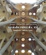 Sagrada Familia S XXI Gaudi Ara/Ahora/Now