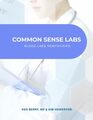 Common Sense Labs: Blood Labs Demystified