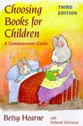 Choosing Books for Children A Commonsense Guide