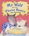 MrWolf and the Three Bears